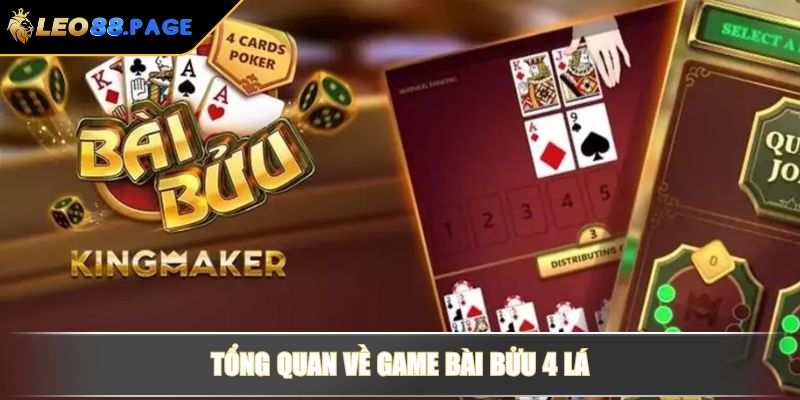 Tổng quan về game bài bửu 4 lá