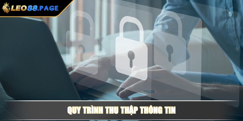 Quy trình thu thập thông tin
