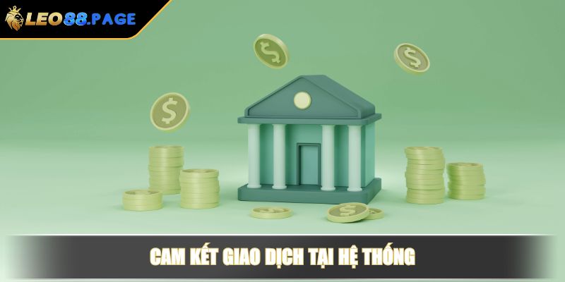 Cam kết giao dịch tại hệ thống