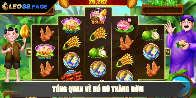 Tổng quan về nổ hũ thằng bờm