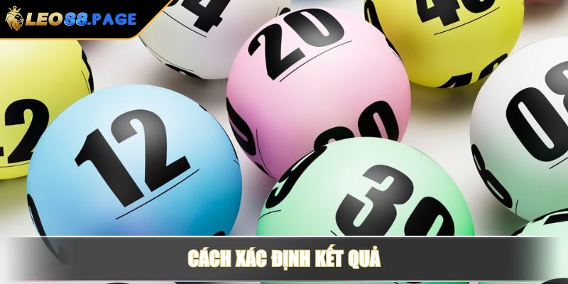 Cách xác định kết quả