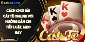 Cách chơi bài Cát Tê online